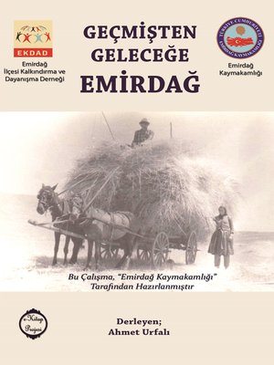 cover image of Geçmişten Geleceğe Emirdağ